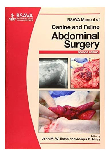 Libro: Bsava Manual Of Canine And Feline Abdominal Surgery