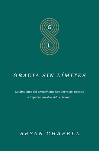 Gracia Sin Limites - Bryan Chapell