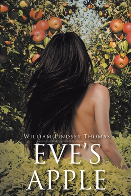 Libro Eve's Apple: A Historical Novelette On How Eden Was...