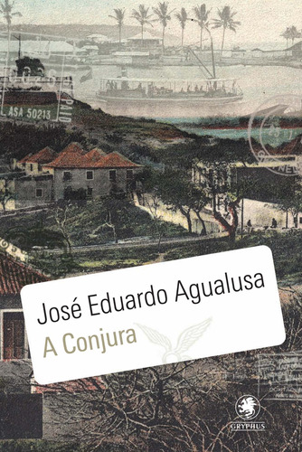 A Conjura, de Agualusa, José Eduardo. Série Identidades (16), vol. 16. Pinto & Zincone Editora Ltda., capa mole em português, 2009