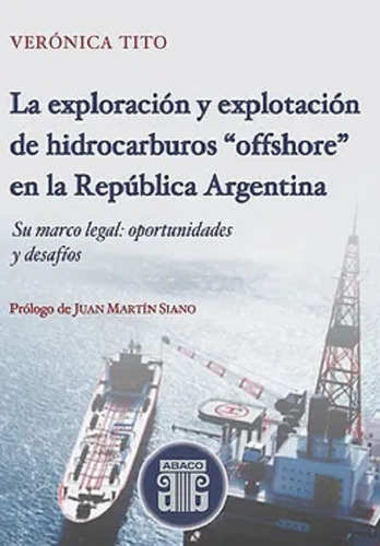 La Exploración Y Explotación Hidrocarburos  Offshore  Tito