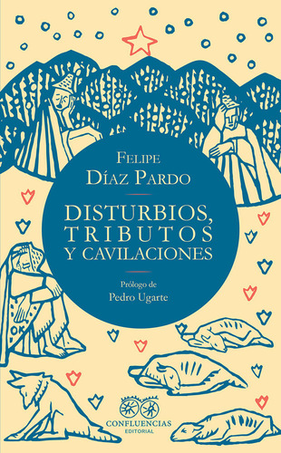 Disturbios Tributos Y Cavilaciones - Diaz Pardo,felipe