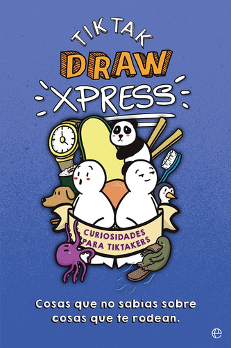 Tik Tak Draw Xpress. Cosas Que No Sabías Sobre Cosas Que Te