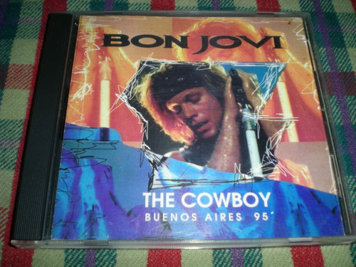 Bon Jovi / The Cowboy Buenos Aires 95 ( Ri9)