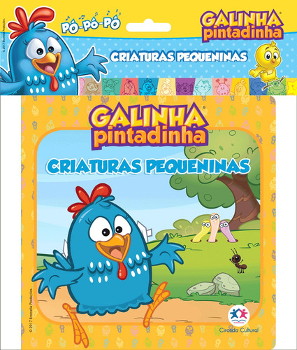 Galinha Pintadinha - Criaturas Pequeninas, de Cultural, Ciranda. Ciranda Cultural Editora E Distribuidora Ltda., capa mole em português, 2018
