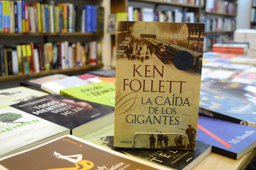 La Caída De Los Gigantes. Ken Follett. 