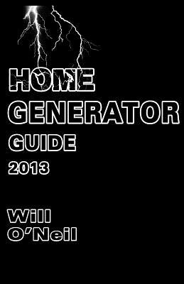 Libro Home Generator Guide 2013 - O'neil, Will