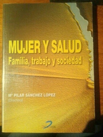 Mujer Y Salud - Familia  Trabajo Y Sociedad - Sanchez Lopez