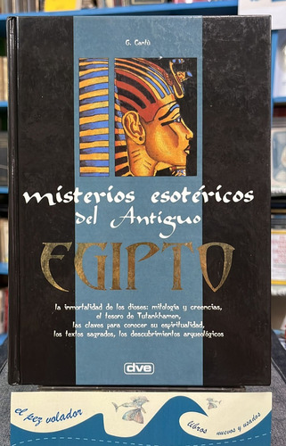 Misterios Esotéricos Del Antiguo Egipto - Cantú