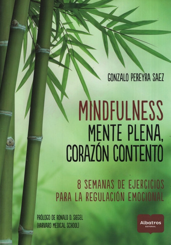 Mindfulness - Mente Plena Corazon Contento