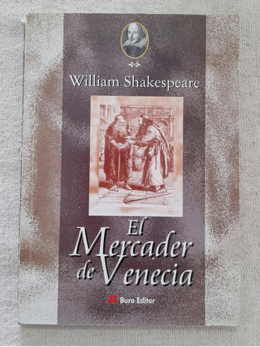 El Mercader De Venecia - William Shakespeare -  Buro Editor