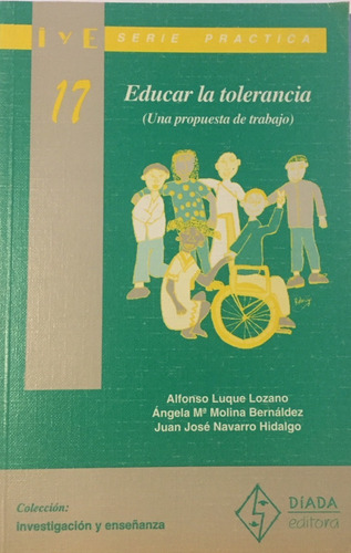 Libro Educar La Tolerancia (una Propuesta De Trabajo)