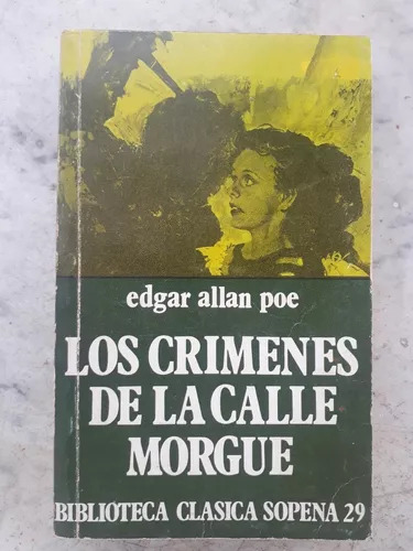 Los Crimenes De La Calle Morgue Y Otros Cuentos De Edgar Poe