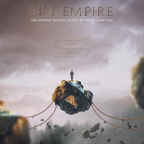 Sky Empire Shifting Tectonic Plates Of Power - Part One U Cd