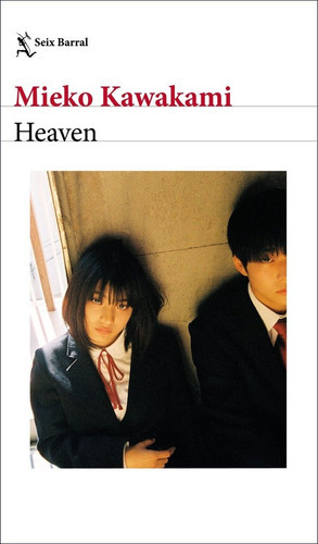 Heaven, De Kawakami, Mieko. Editorial Seix Barral, Tapa Blanda En Español