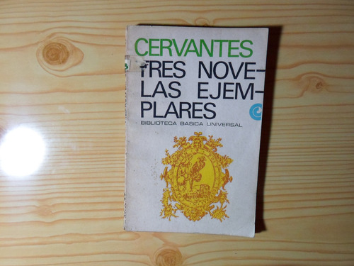 Tres Novelas Ejemplares - Miguel De Cervantes