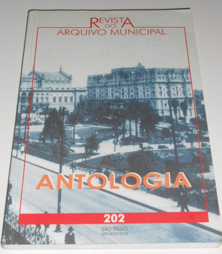 Livro Do Arquivo Municipal Antologia São Paulo 450 Anos