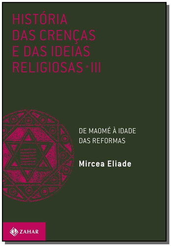 História Das Crenças E Das Ideias Religiosas Vol.03