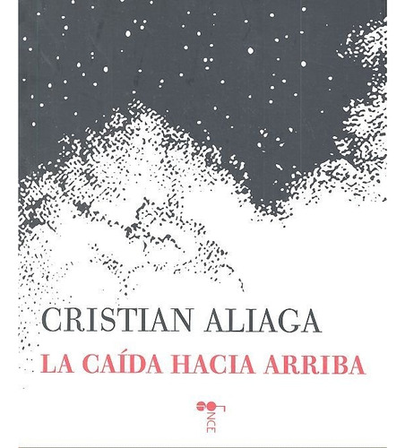 Caida Hacia Arriba,la, De Aliaga,cristian. Editorial Amargord,ediciones En Español
