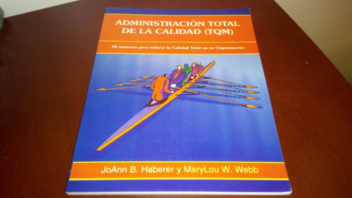 Administración Total De La Calidad 