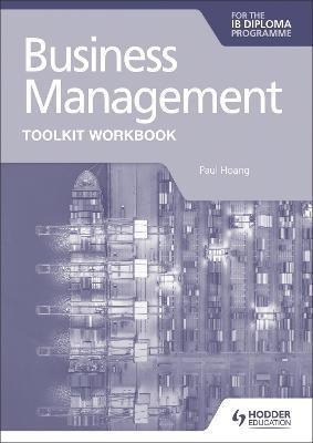 Libro Business Management Toolkit Workbook For The Ib Dip...