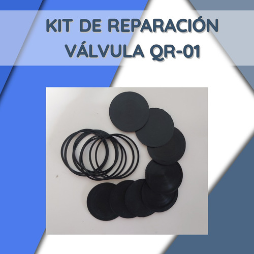 Kit De Reparación Valvula Qr-1 ( Goma )