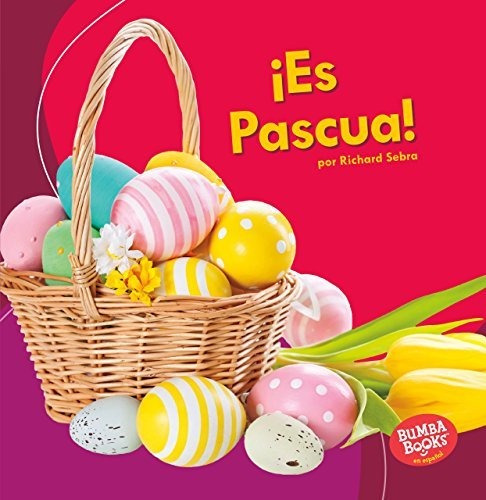 Libro :  Es Pascua (its Easter) (bumba Books En...