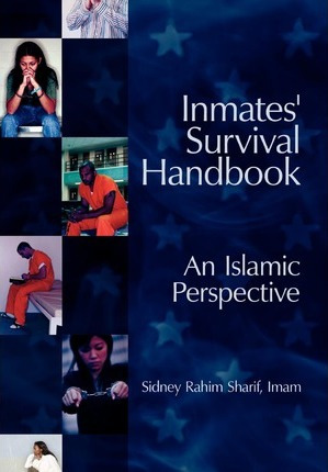 Libro Inmates' Survival Handbook : An Islamic Perspective...