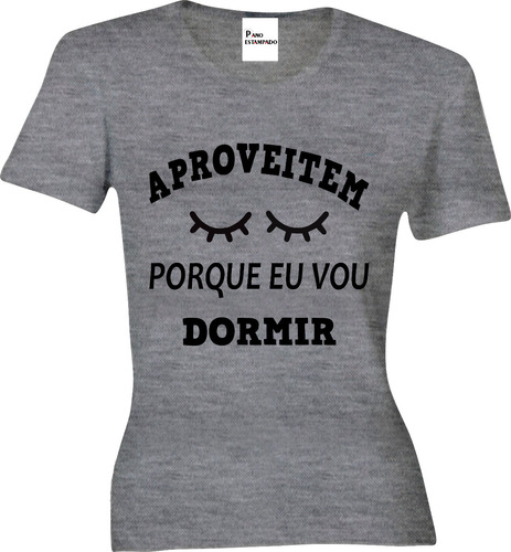 Camiseta, Baby Look, Regata, Cropped Aproveitem, Vou Dormir