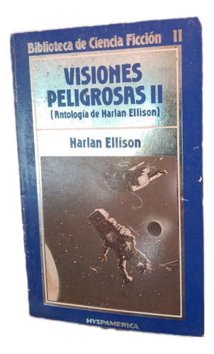 Visiones Peligrosas Ii - Harlan Ellison