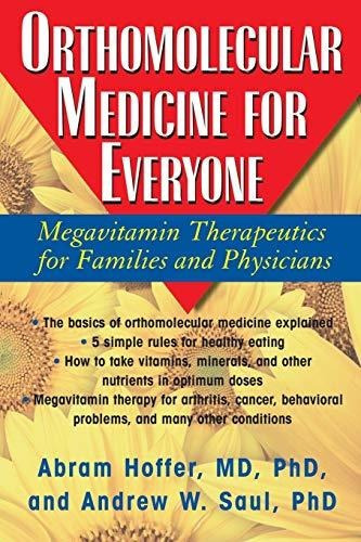 Orthomolecular Medicine For Everyone, De Abram Hoffer. Editorial Basic Health Publications, Tapa Blanda En Inglés