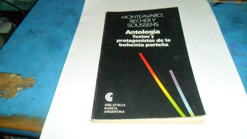 Libro Montevaro, Becher Y Soussens- Antología Textos Y... 