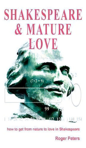 Shakespeare & Mature Love, De Roger Peters. Editorial Quaternary Imprint, Tapa Blanda En Inglés