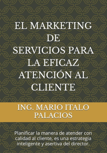 Libro: El Marketing De Servicios, Para La Eficaz Atención Al