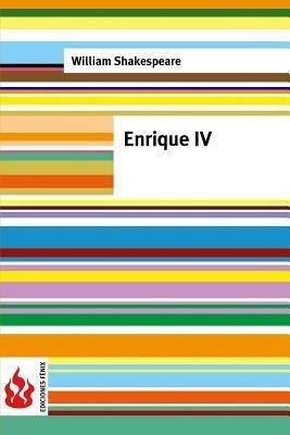 Enrique Iv : (low Cost). Edicion Limitada - William Shakespe
