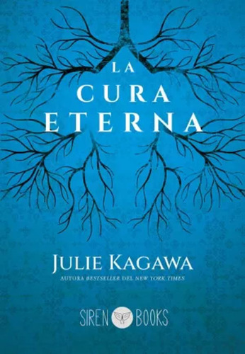 La Cura Eterna - Kagawa, Julie  - *