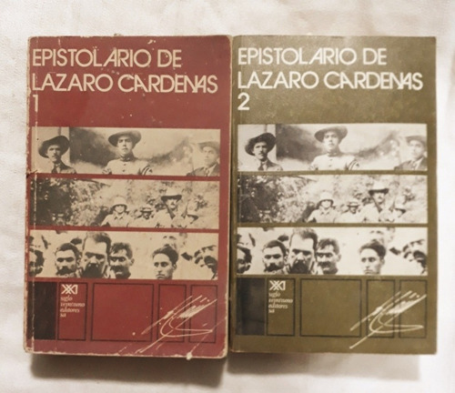 Epistolario De Lázaro Cárdenas En Dos Volúmenes