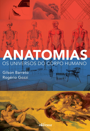 Anatomias: Os universos do corpo humano, de Barreto, Gilson. nVersos Editora Ltda. EPP em português, 2019