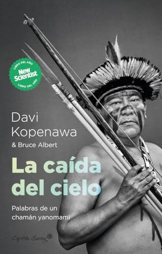 Caida Del Cielo La - Bruce Albert Kopenawa Davi