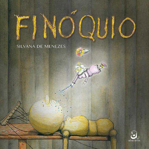 Finóquio, De Menezes, Silvana De. Editora Abacatte Editorial, Capa Mole, Edição 1ª Edição - 2013 Em Português