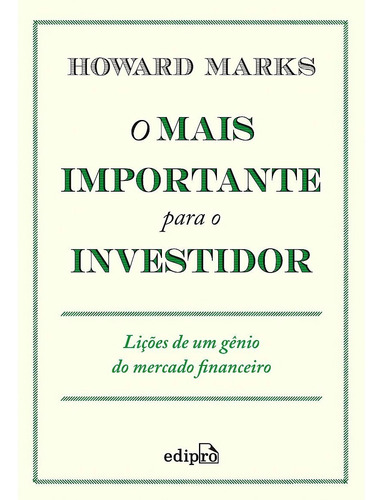 Livro Mais Importante Para O Investidor Frete- Capa Dura