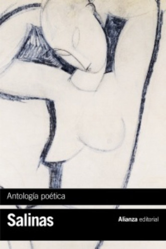 Antología Poética, Pedro Salinas, Ed. Alianza