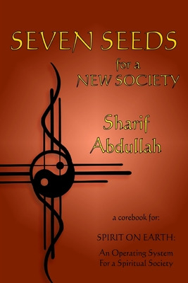 Libro Seven Seeds For A New Society - Abdullah, Sharif
