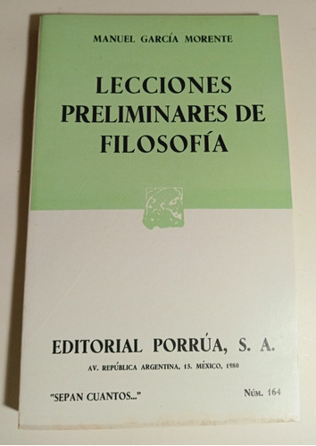 Garcia Morente,lecciones Preliminares De Filosofía