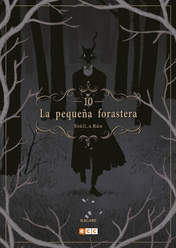 La Pequeãâa Forastera: Siuil, A Run Num. 10, De Nagabe, Nagabe. Editorial Ecc Ediciones, Tapa Blanda En Español