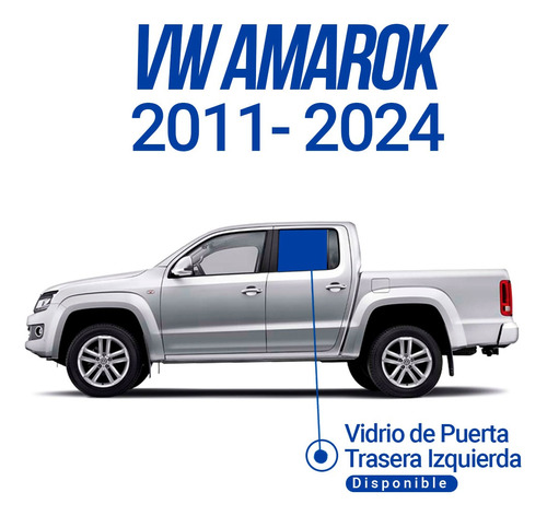 Vidrio Puerta Trasera Izquierda Vw Amarok 2011-24