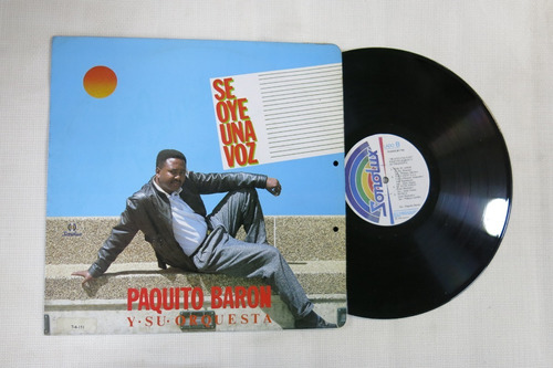 Vinyl Vinilo Lp Acetato Paquito Baron Se Oye Una Voz 