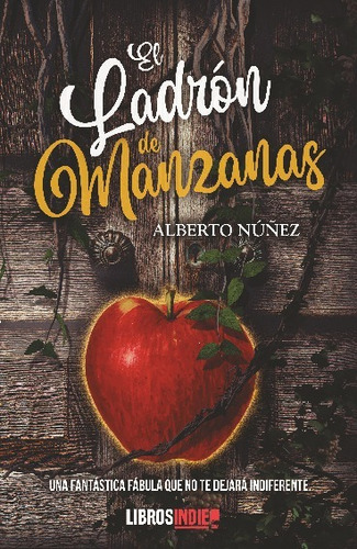 Libro El Ladron De Manzanas - Alberto Nunez