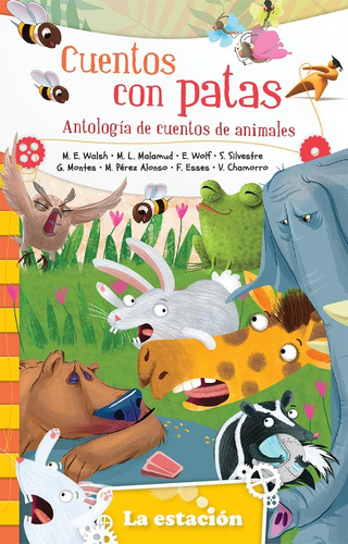 Cuentos Con Patas  - Antología Cuentos Animales Estación 