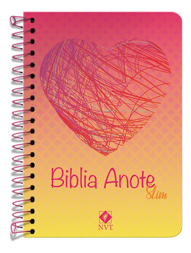 Bíblia Anote NVT Slim espiral - Rabiscos do Coração: Série Slim, de NVT, Tyndale. Geo-Gráfica e Editora Ltda em português, 2022